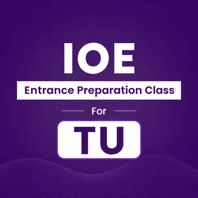 IOE Entrance Preparation Class 
